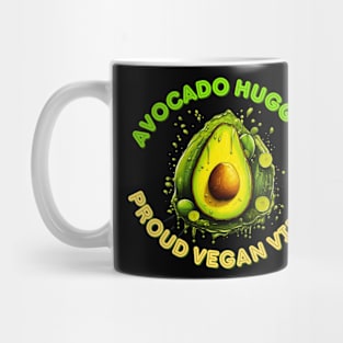 Avocado Hugger: Proud Vegan Vibes Avocado Vegan Mug